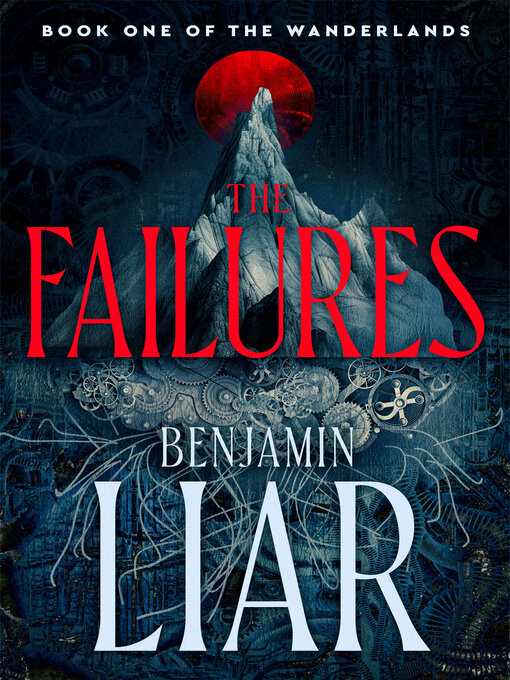 Title details for The Failures by Benjamin Liar - Available